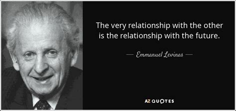 TOP 11 QUOTES BY EMMANUEL LEVINAS | A-Z Quotes