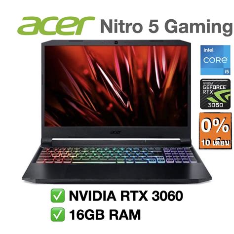 ♪ผ่อน 0 โน๊ตบุ๊คเกมมิ่ง ACER RTX 3060 RAM 16GB Nitro 5 Gaming Laptop ...