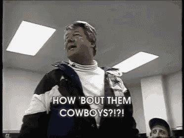 HOW 'BOUT THEM COWBOYS?!?! GIF - DallasCowboys JimmyJohnson Sports ...