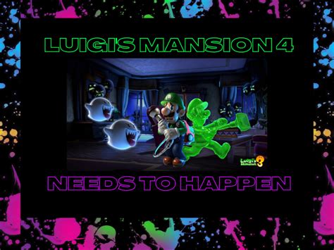 Why Luigi’s Mansion 4 needs to happen – Gaming Hearts Collection