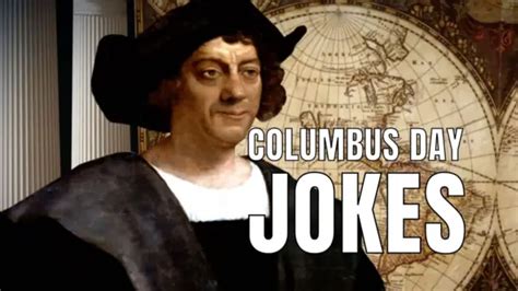 50 Funny Columbus Day Jokes You Need To Discover In 2023