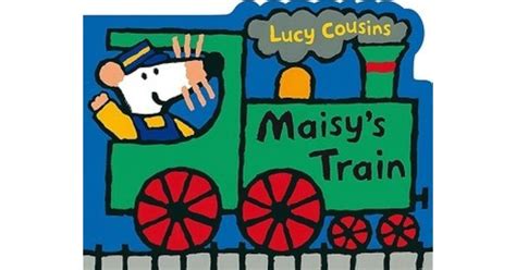 Maisy's Train: A Maisy Shaped Board Book by Lucy Cousins