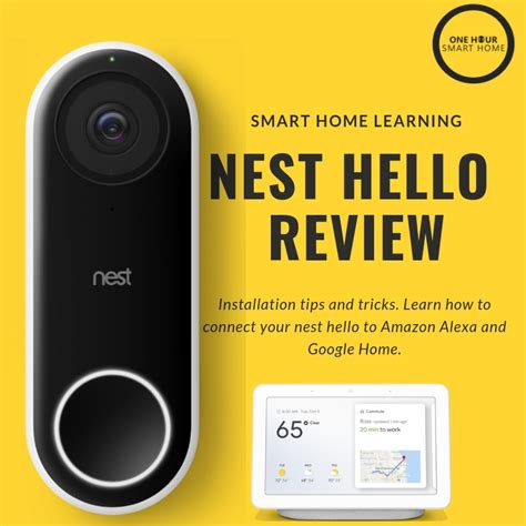 Nest Hello Review and Installation — OneHourSmartHome.com