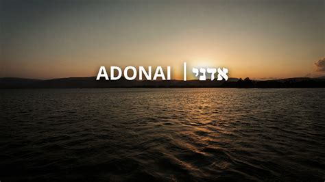 The Power of Adonai: How the Name of God Reveals His Nature and ...