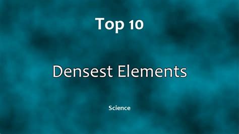 Top 10: Densest Elements - YouTube