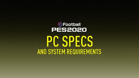 PES 2020 PC Specs & System Requirements – FIFPlay