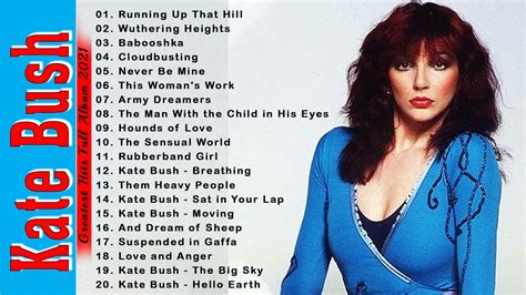 The Best Of Kate Bush - Kate Bush Greatest Hits Full Album 2021 - YouTube