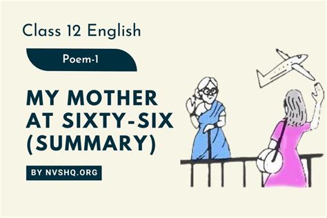 My Mother at Sixty-Six Summary