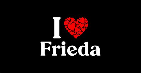 Frieda Heart - I Love Frieda - Name - T-Shirt | TeePublic