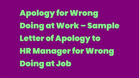 Apology for Wrong Doing at Work – Sample Letter of Apology to HR Manager for Wrong Doing at Job ...