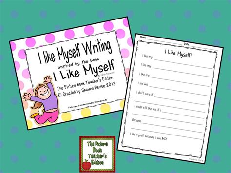 I Like Myself by Karen Beaumont - Teaching Ideas | The Picture Book Teacher's Edition