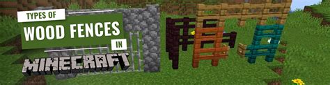 Types of Wood Fences in Minecraft (And How to Make Them) (11/2023)