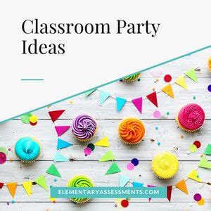 15 Great Classroom Party Ideas Students Will Love