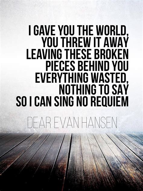 "Requiem" from Dear Evan Hansen | Dear evan hansen quotes, Dear evan hansen, Dear evan hansen ...