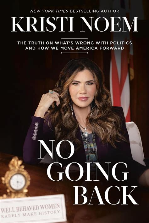 No Going Back: The Truth on What's Wrong with Politics and How We Move ...