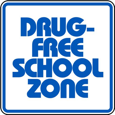 Drug Free School Zone Sign - Claim Your 10% Discount