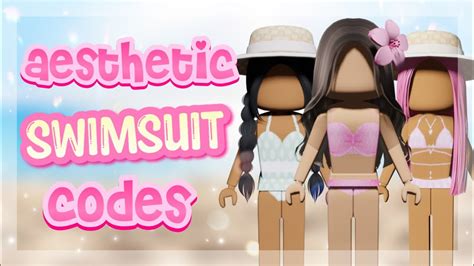 aesthetic swimsuit codes for brookhaven, berry avenue, and bloxburg | roblox ♡ - YouTube