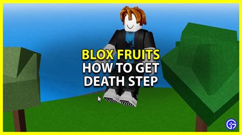 How To Get Death Step In Blox Fruits - Gamer Tweak