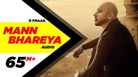 Mann Bharrya (Full Audio Song) | B Praak | Jaani | Himanshi Khurana | Arvindr Khaira | Speed ...