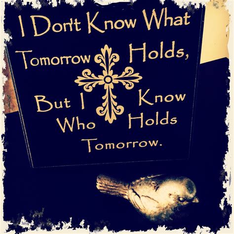 Little Birdie Blessings : Hymn - I Know Who Holds Tomorrow