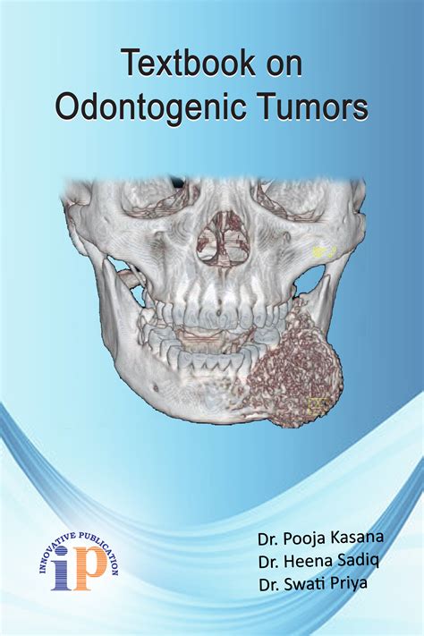 Textbook on Odontogenic Tumors