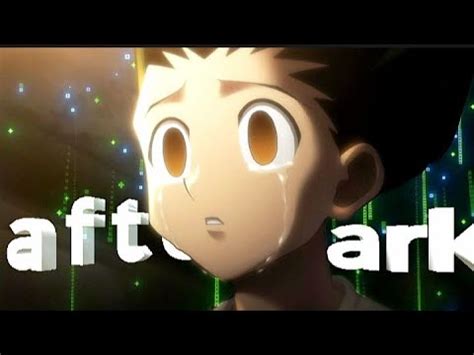 After Dark🖤 | Gon vs Pitou | AMV/Edit - YouTube