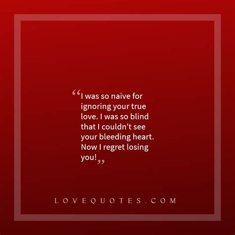 I Regret Losing You - Love Quotes