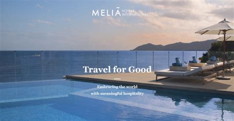 Meliá Hotels makes an appeal for more sustainable and responsible ...