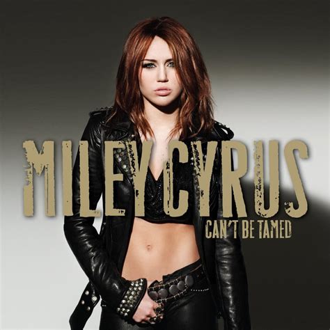 Just Cd Cover: Miley Cyrus: Can't Be Tamed (Official Album Cover)