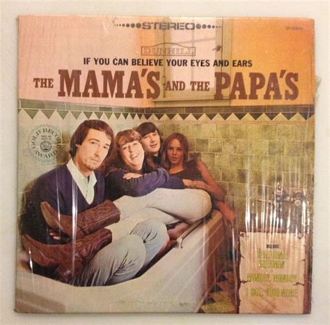 The Mama's and the Papa's vinyl record "If You Can Believe Your Eyes and Ears- 60's pop rock ...