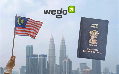 Malaysia Visa for Indians 2024: How Can Indian Citizens Obtain a Visa to Malaysia? - Wego Travel ...