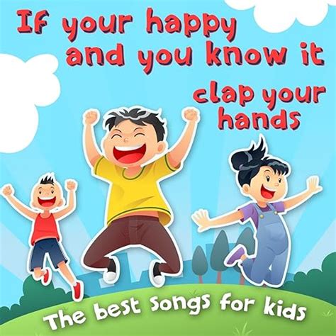 If You're Happy and You Know It (Clap Your Hands) (The Best Songs for ...