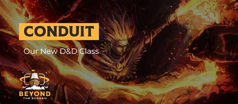 Conduit - Try our new D&D Class! – Beyond the Screen