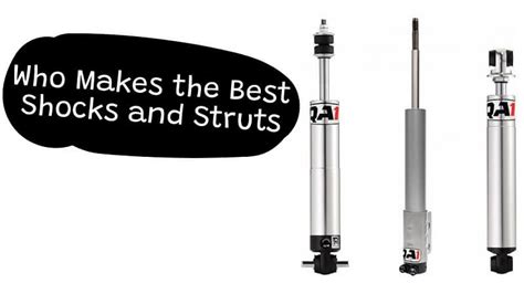 Get A Smooth Ride: Best Shocks And Struts Brands In The USA