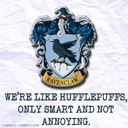 Ravenclaw Quotes. QuotesGram