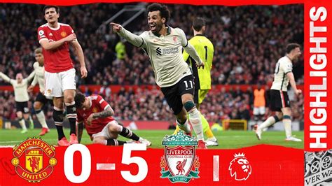 Highlights: Manchester United 0-5 Liverpool | Salah hat-trick stuns Old ...