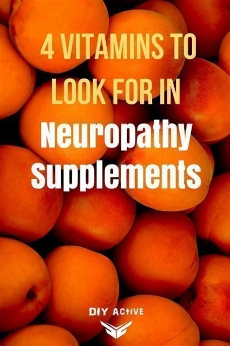 4 Crucial Vitamins Supplements For Neuropathy - DIY Active