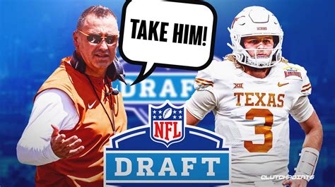 Texas QB Quinn Ewers gets major Steve Sarkisian NFL Draft claim ...