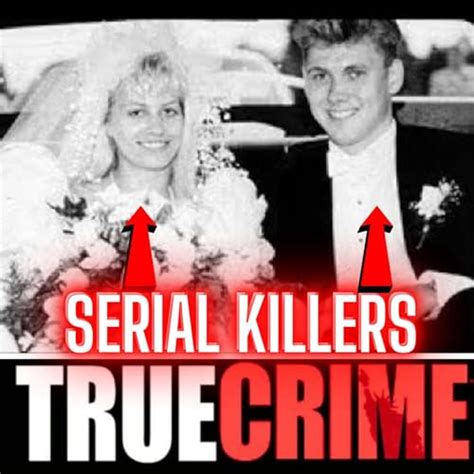 Karla Homolka and Paul Bernardo - Serial Killers Documentary | True Crime Podcast 2024 - REAL ...