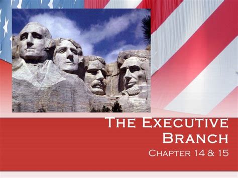 The Executive Branch