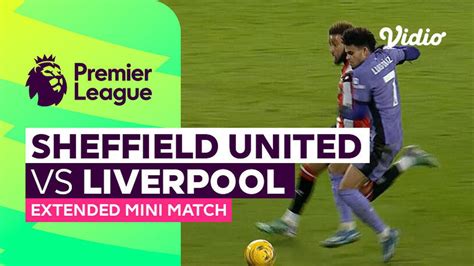 Sheffield United vs Liverpool - Extended Mini Match | Premier League 23 ...