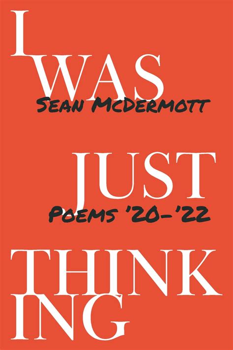 I Was Just Thinking by Sean McDermott | Goodreads