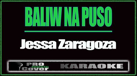 Baliw na puso - Jessa Zaragoza (KARAOKE) - YouTube Music