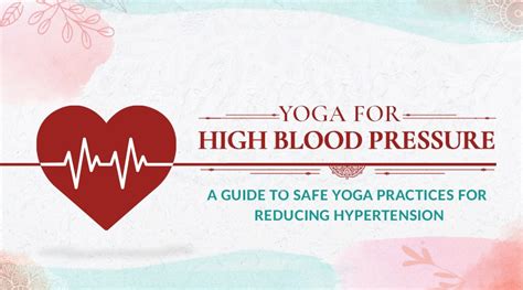 Yoga For High Blood Pressure – Benefits And Modifications