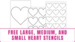 Free Large, Medium, and Small Heart Stencils (Printable PDFs) - Freebie Finding Mom