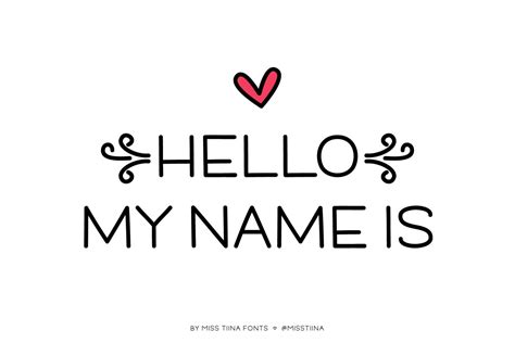 MTF Hello My Name Is Font • Miss Tiina Fonts