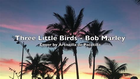 Three Little Birds Cover - YouTube