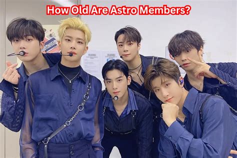 How Old Are ASTRO Members? (2024 Updated) - K-pop Solutions