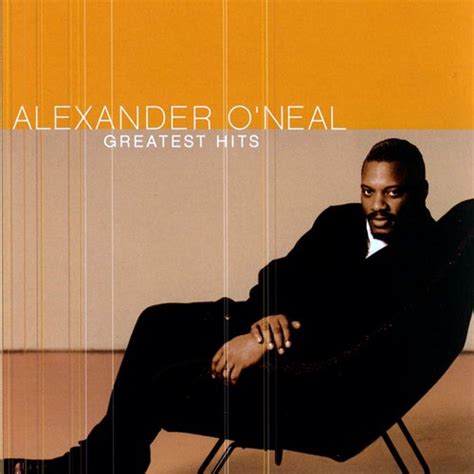 Greatest Hits — Alexander O'Neal | Last.fm