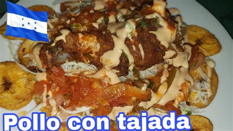 Actualizar 125+ imagen comida hondureña pollo con tajadas - Abzlocal.mx